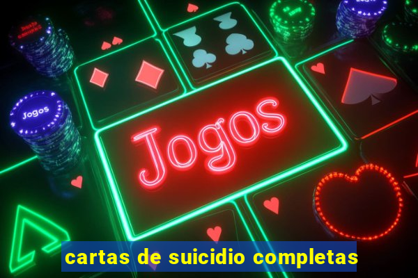 cartas de suicidio completas